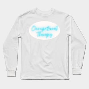 Occupational Therapy Teal Long Sleeve T-Shirt